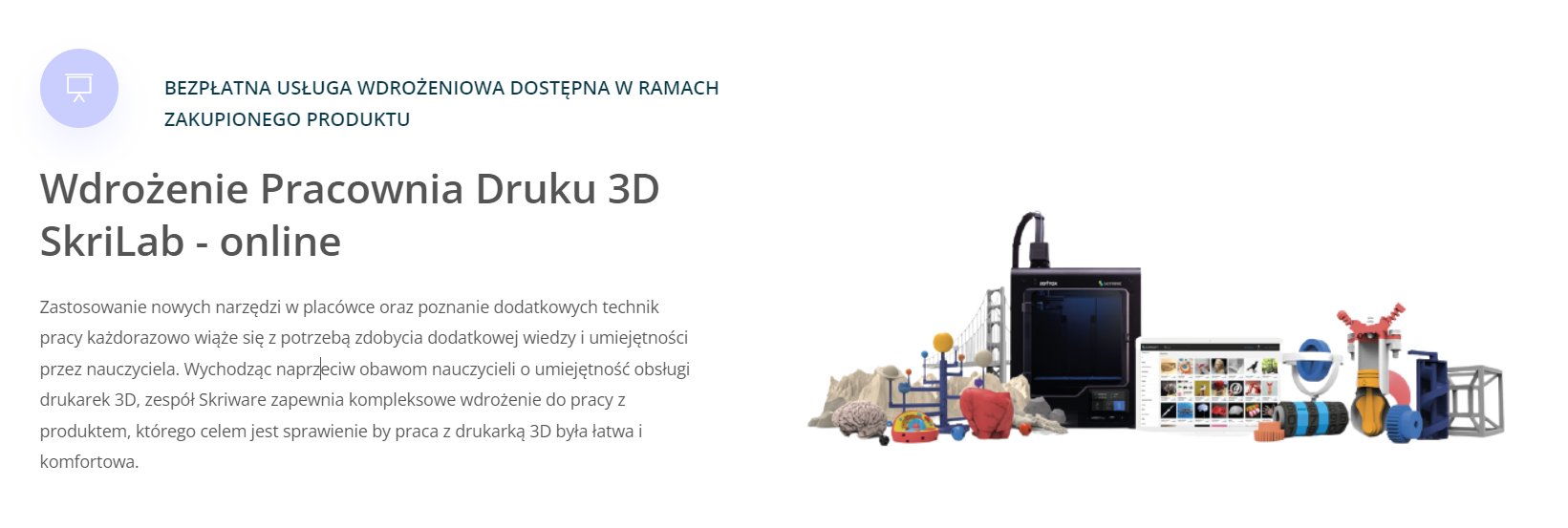 Wdrozenie Pracowania Druku 3D SkriLab w ramach programu Laboratoria Przyszłości